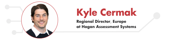 Kyle Cermak, Regional Director, Europe at Hogan Assessment Systems